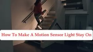 How-To-Make-A-Motion-Sensor-Light-Stay-On
