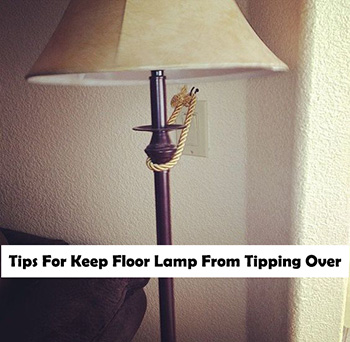 How-to-Keep-Floor-Lamp-From-Tipping-Over